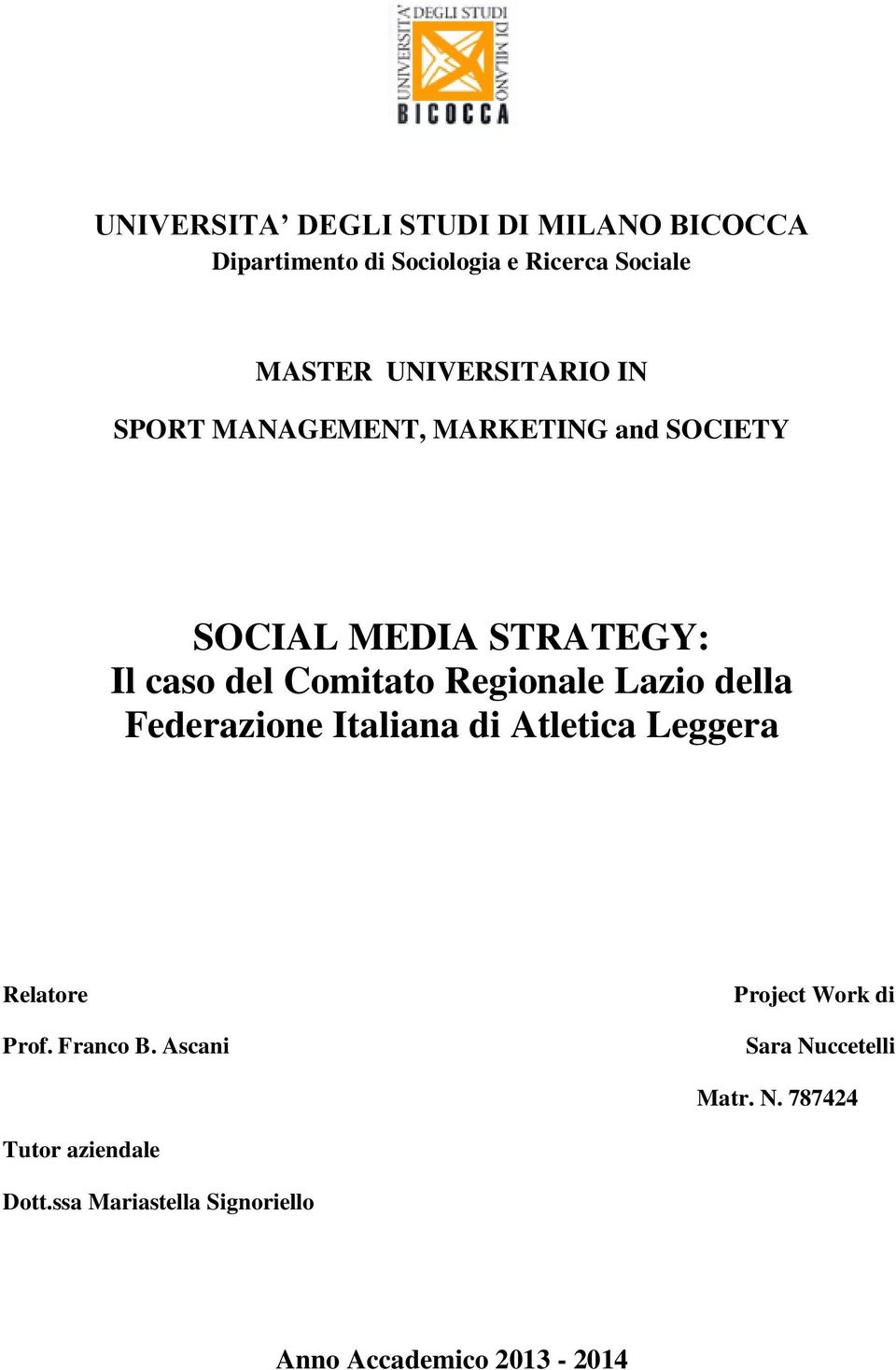 Regionale Lazio della Federazione Italiana di Atletica Leggera Relatore Prof. Franco B.
