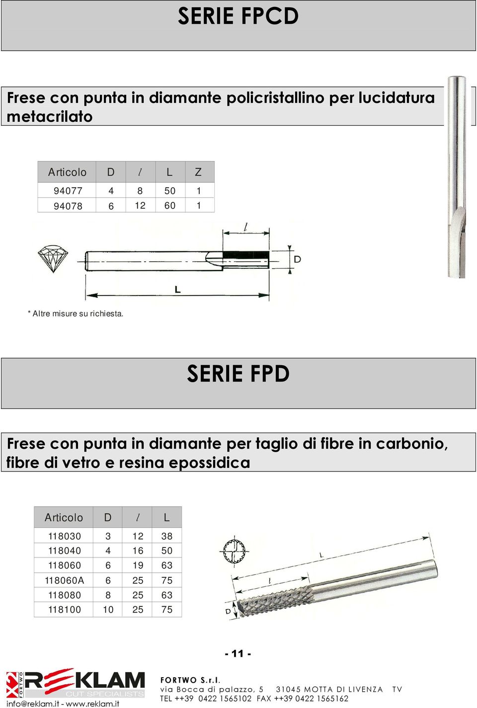 SERIE FPD Frese con punta in diamante per taglio di fibre in carbonio, fibre di vetro e