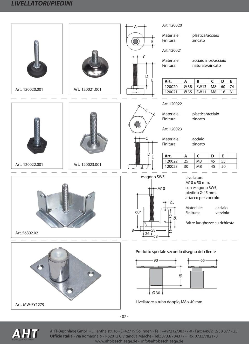 120023.001 D E Art. A C D E 120022 25 M8 45 55 120023 30 M8 45 50 Art. 56802.