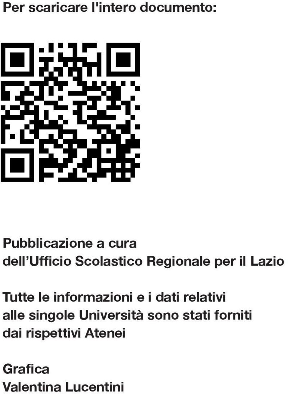 informazioni e i dati relativi alle singole Università