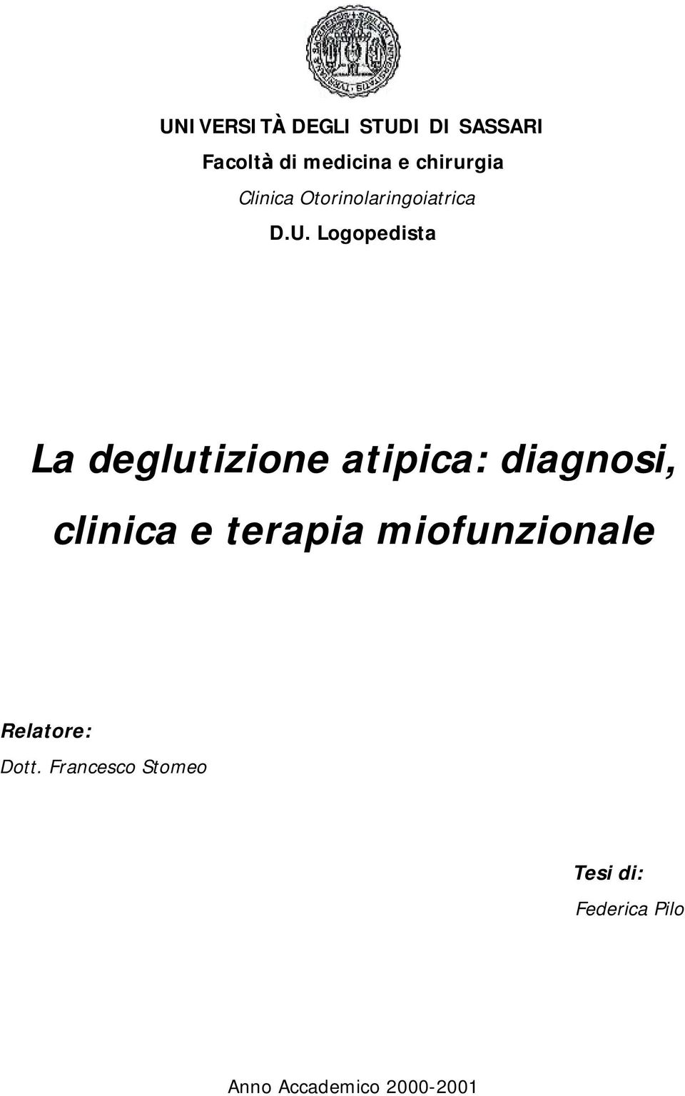 Logopedista La deglutizione atipica: diagnosi, clinica e terapia