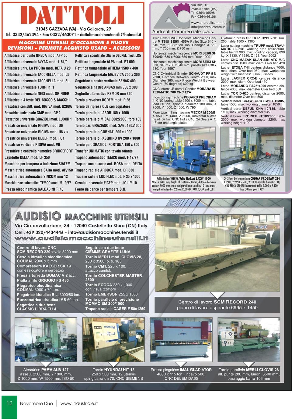 LK5 Affilatrice universale AVYAC mod. 1-61/9 Rettifica tangenziale ALPA mod. RT 600 Affilatrice univ. LA PRORA mod.