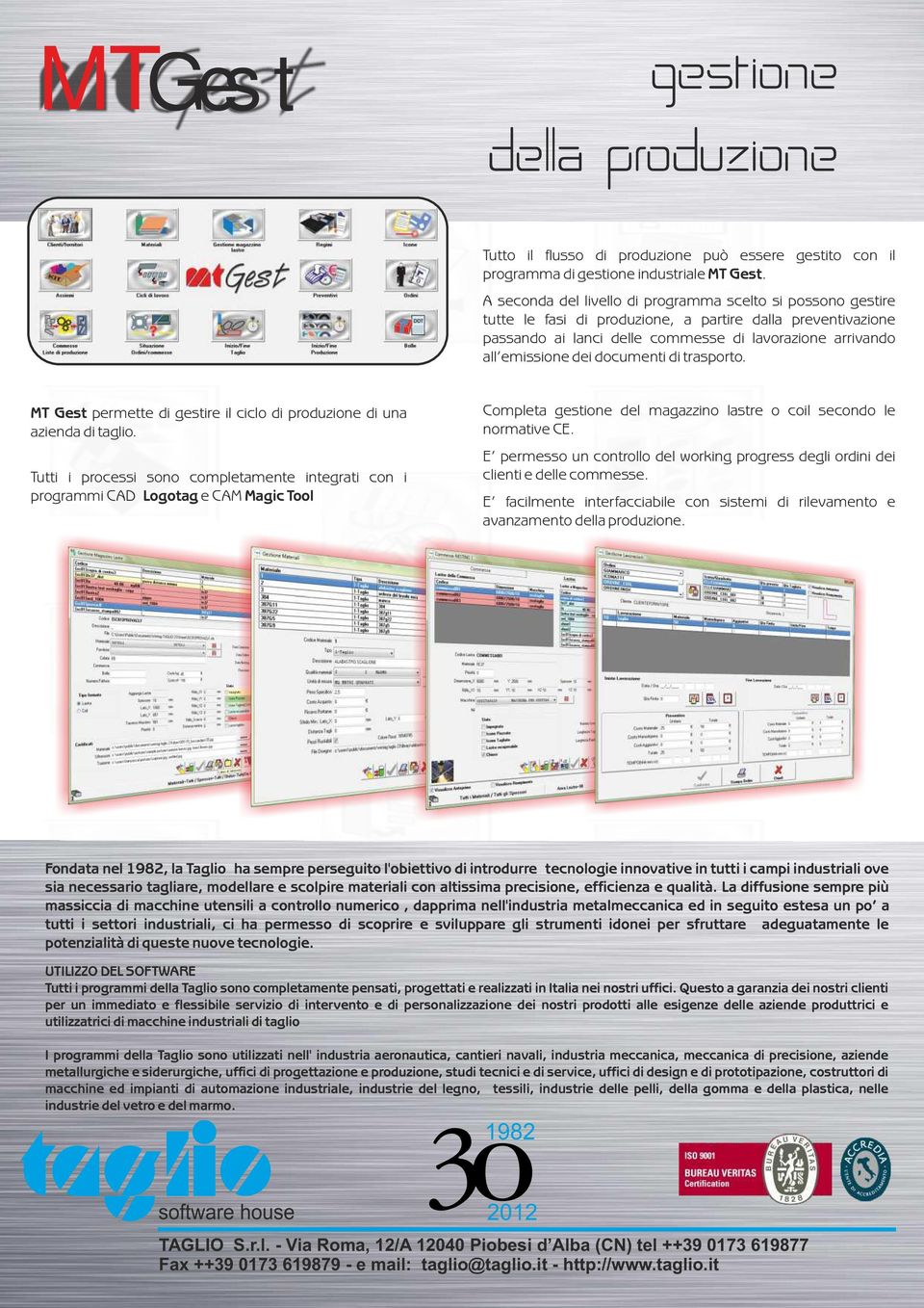 documenti di trasporto. MT Gest permette di gestire il ciclo di produzione di una azienda di taglio.