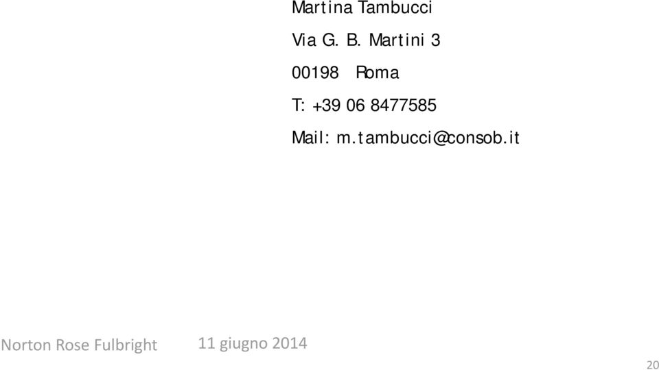 8477585 Mail: m.tambucci@consob.