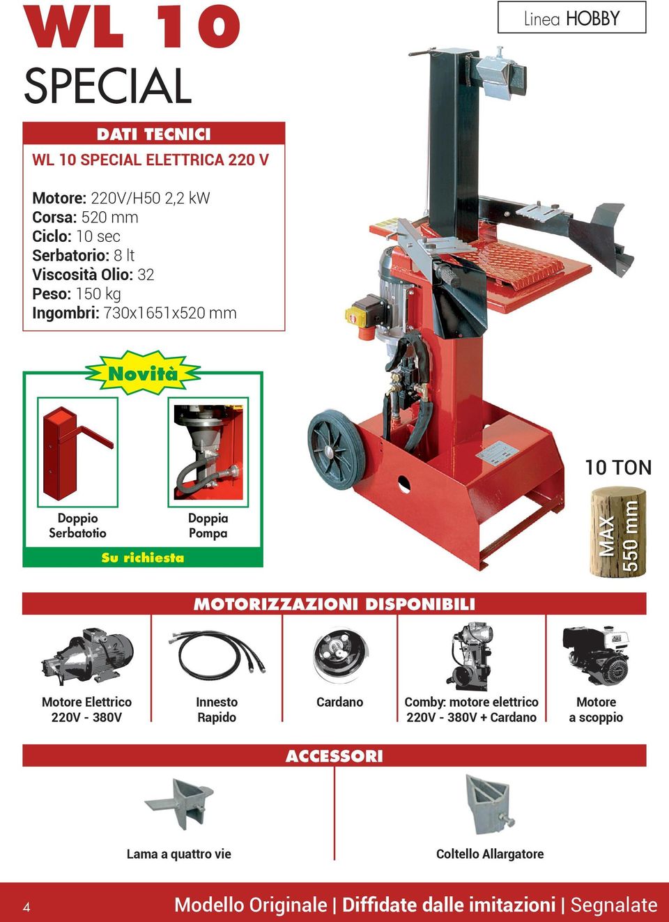 Serbatotio Su richiesta Doppia Pompa 550 mm Elettrico 220V - 380V Innesto Rapido Comby: motore