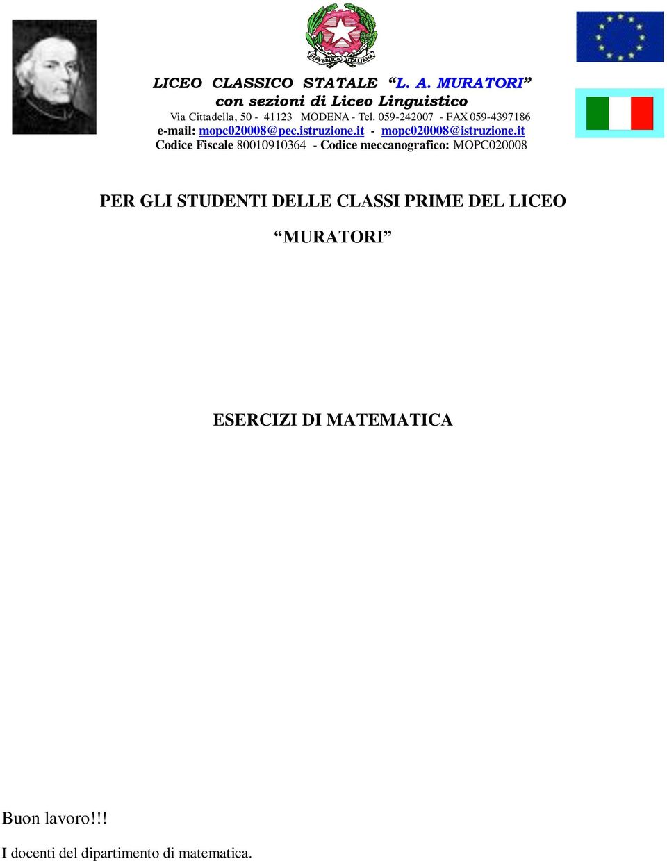 059-4007 - FAX 059-497186 e-mail: mopc00008@pec.istruzione.it - mopc00008@istruzione.