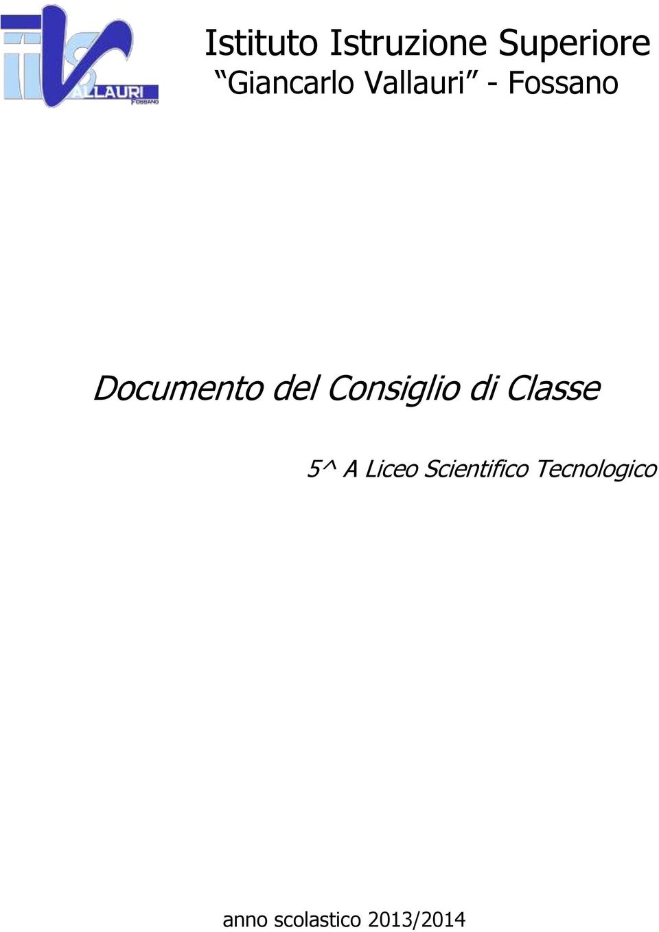 del Consiglio di Classe 5^ A Liceo