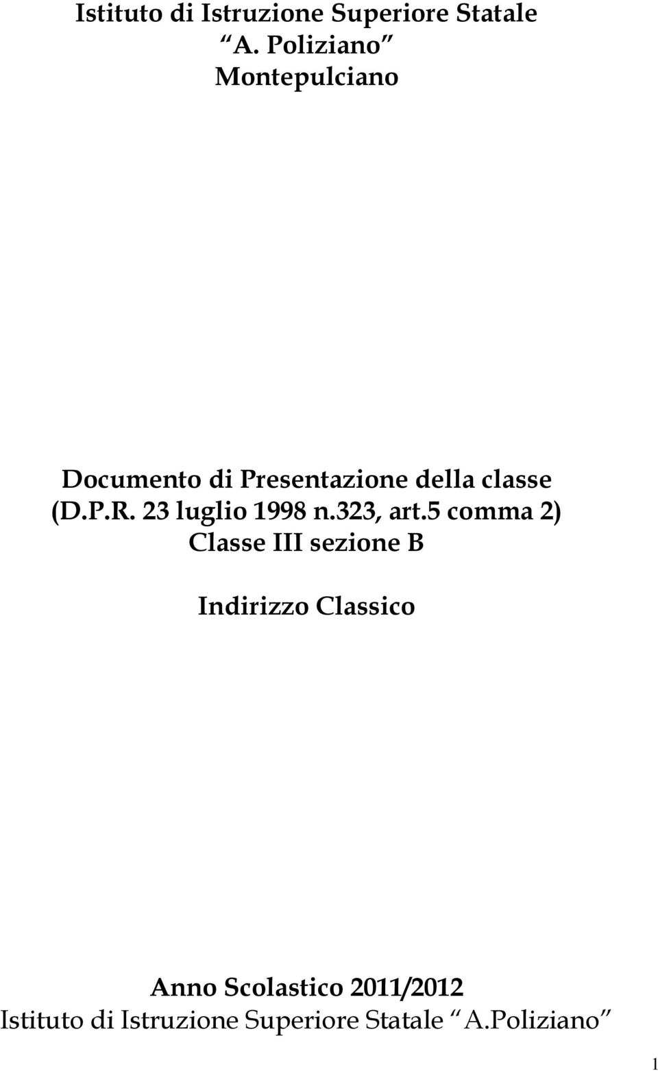 23 luglio 1998 n.323, art.