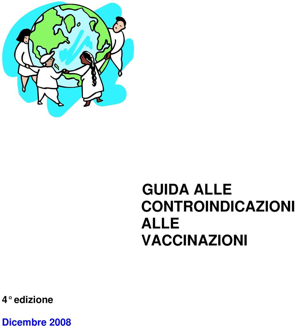 ALLE VACCINAZIONI