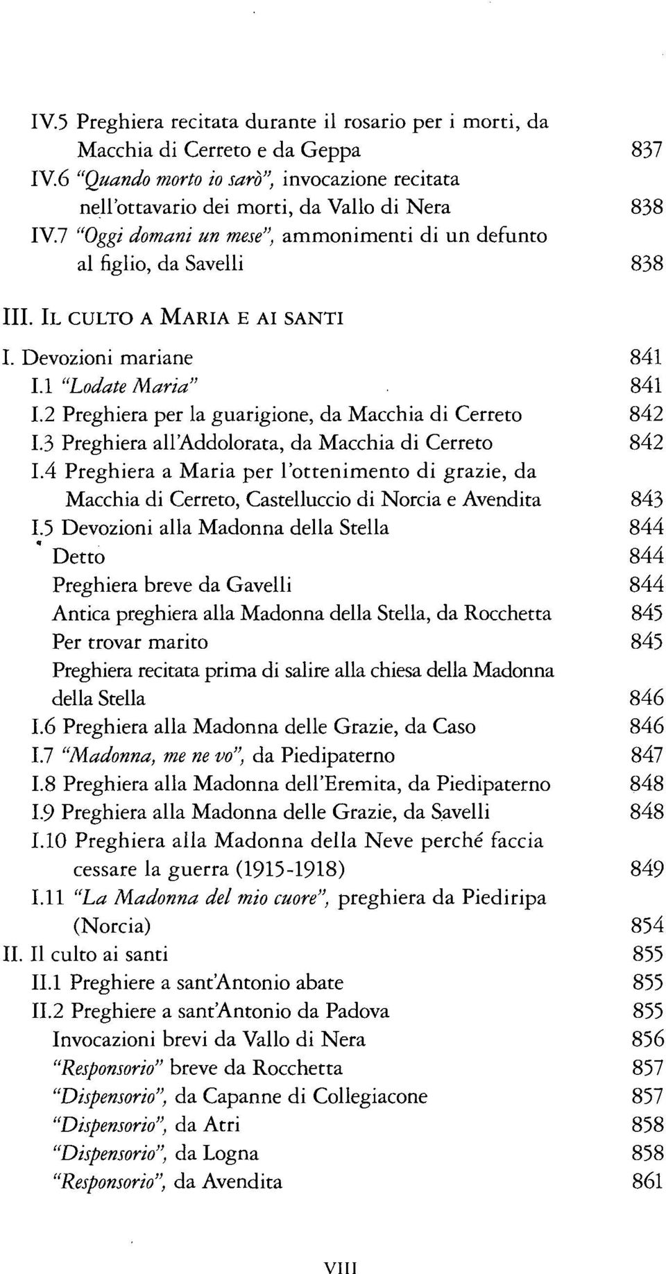 2 Preghiera per la guarigione, da Macchia di Cerreto 842 1.3 Preghiera all'addolorata, da Macchia di Cerreto 842 1.