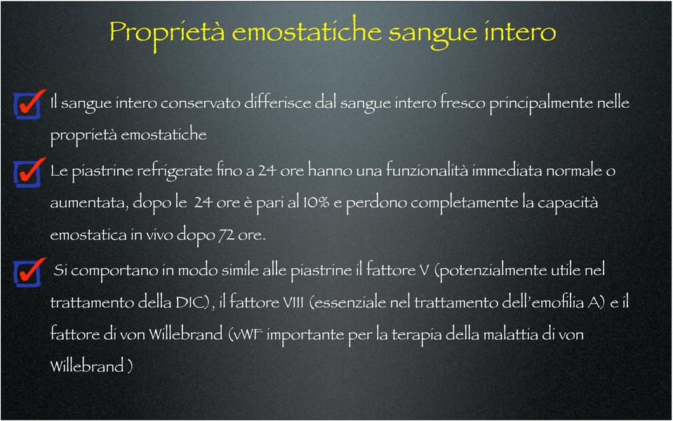 capacità emostatica in vivo dopo 72 ore.