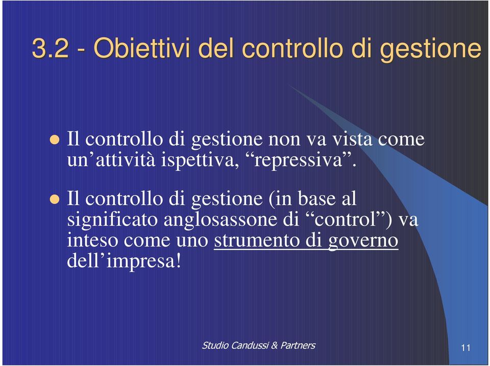 Il controllo di gestione (in base al significato anglosassone