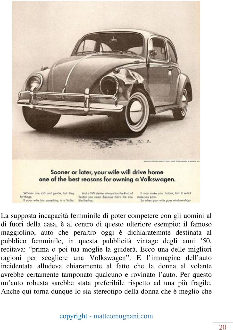 Ecco una delle migliori ragioni per scegliere una Volkswagen.