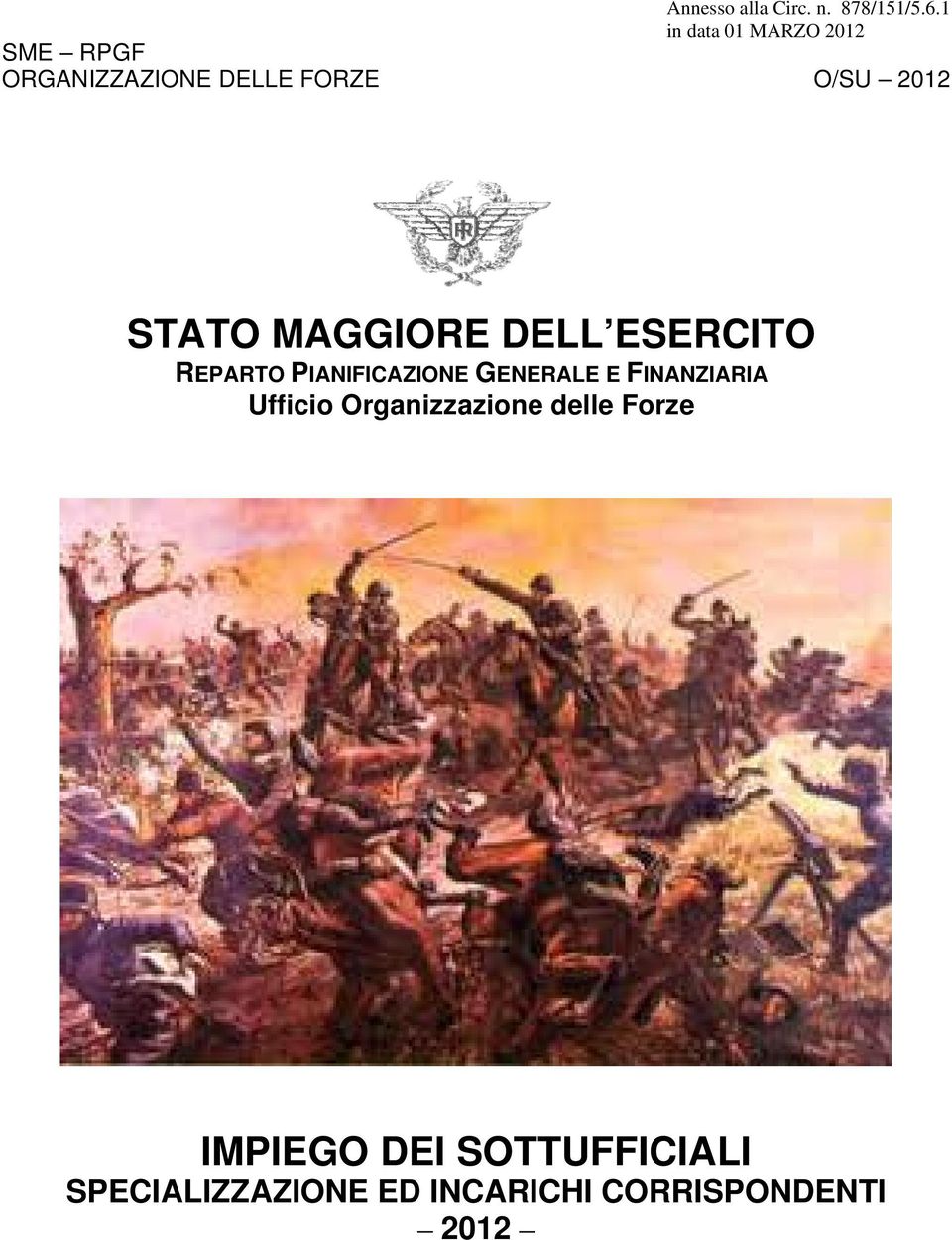 STATO MAGGIORE DELL ESERCITO REPARTO PIANIFICAZIONE GENERALE E