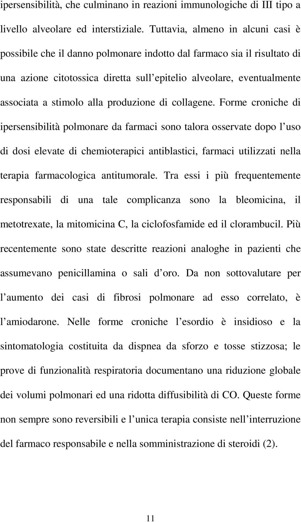 alla produzione di collagene.