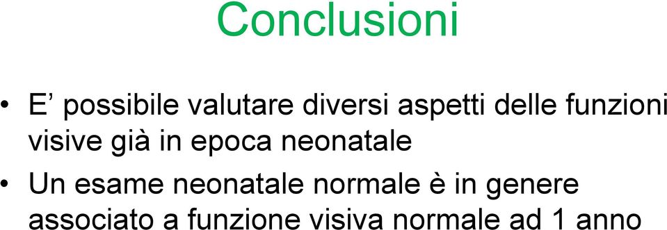 neonatale Un esame neonatale normale è in