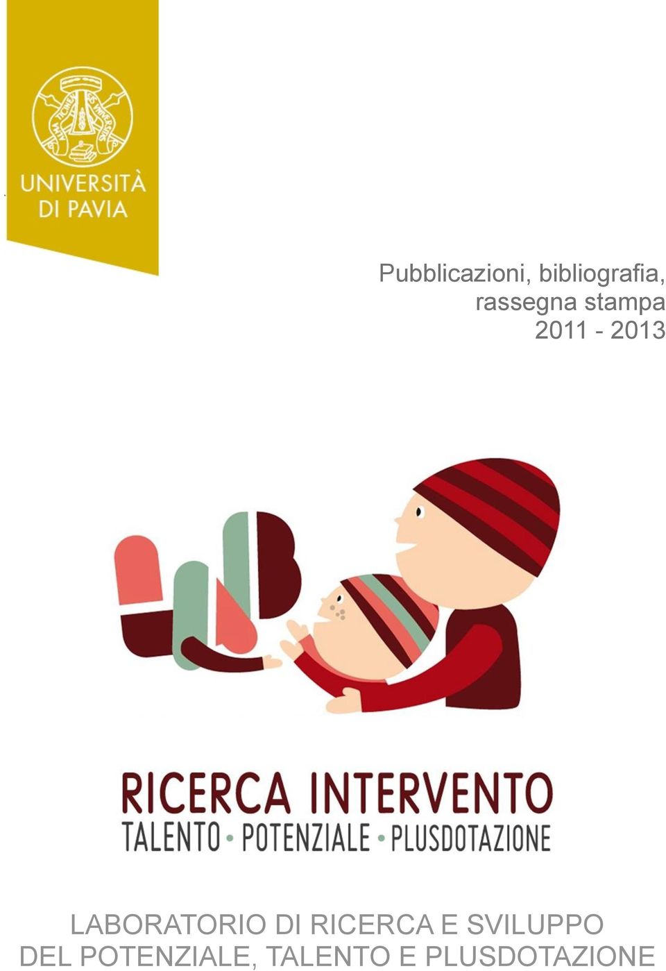 LABORATORIO DI RICERCA E