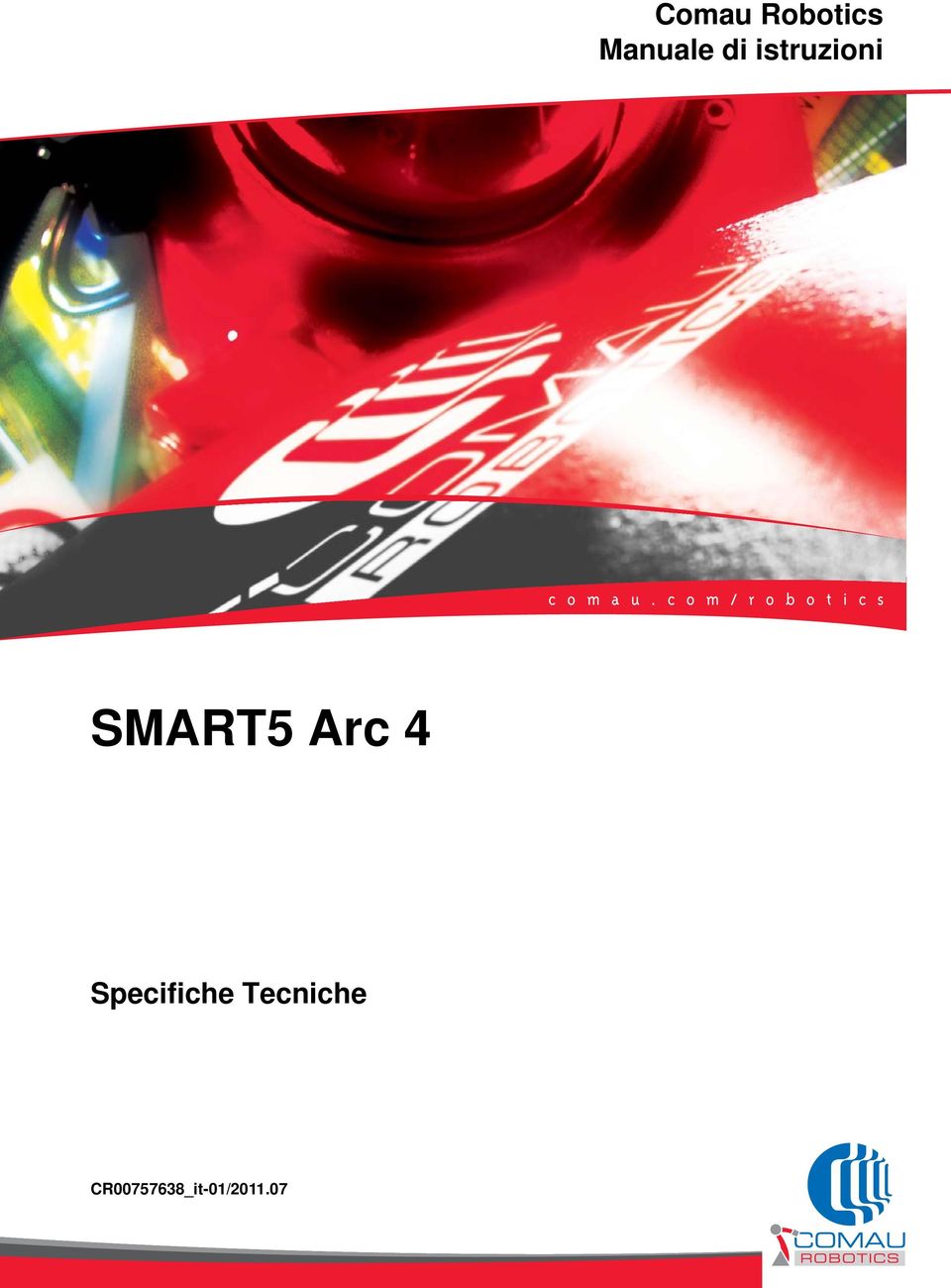 SMART5 Arc 4 Specifiche