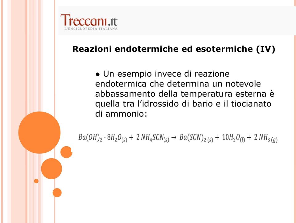 notevole abbassamento della temperatura esterna è