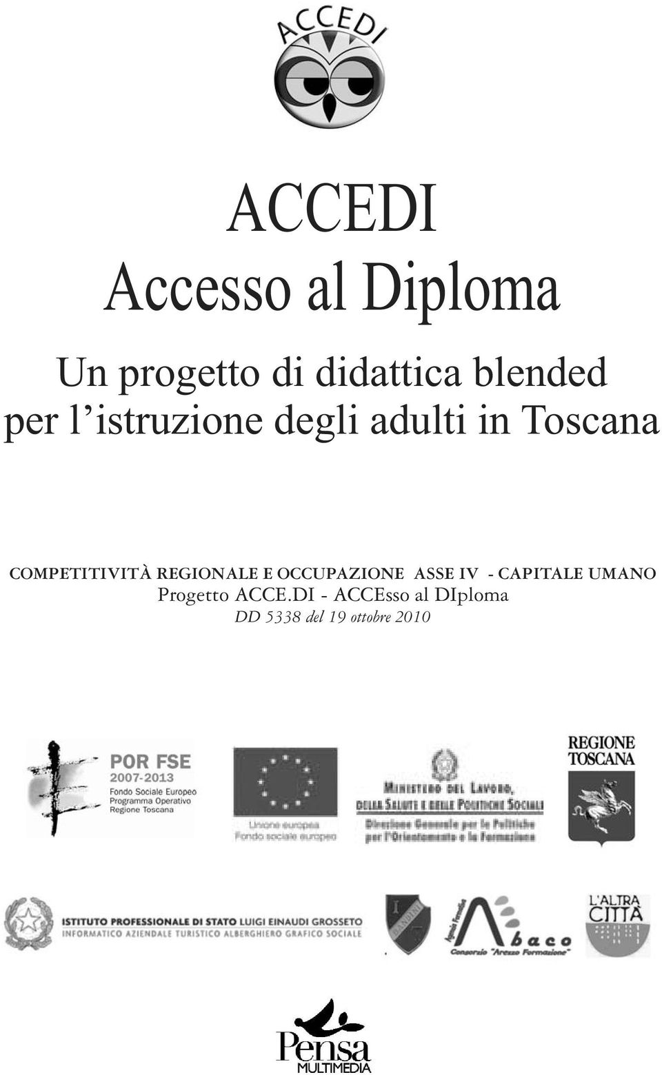 COMPETITIVITÀ REGIONALE E OCCUPAZIONE ASSE IV - CAPITALE