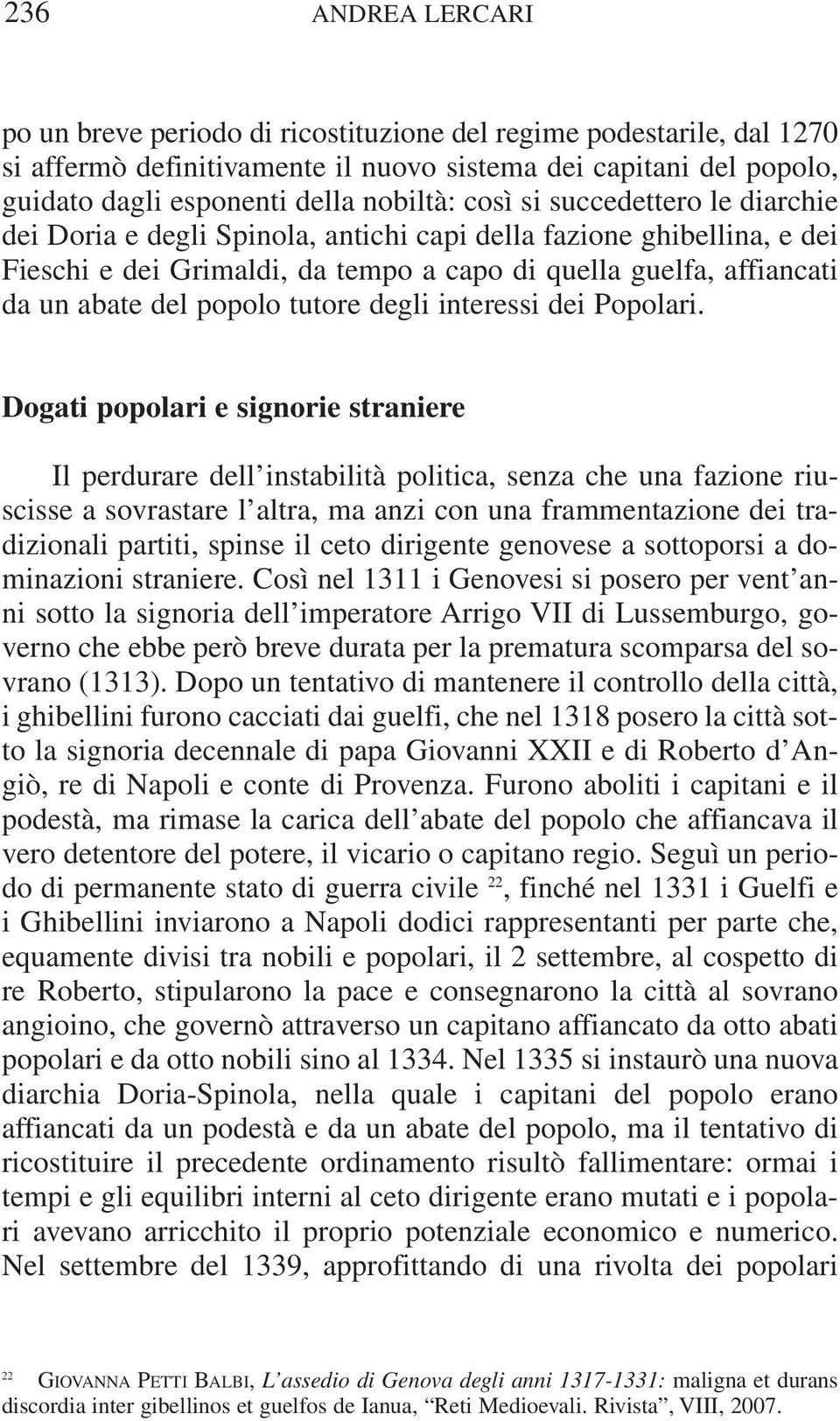 tutore degli interessi dei Popolari.