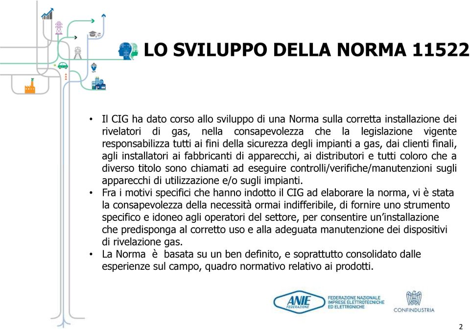 controlli/verifiche/manutenzioni sugli apparecchi di utilizzazione e/o sugli impianti.