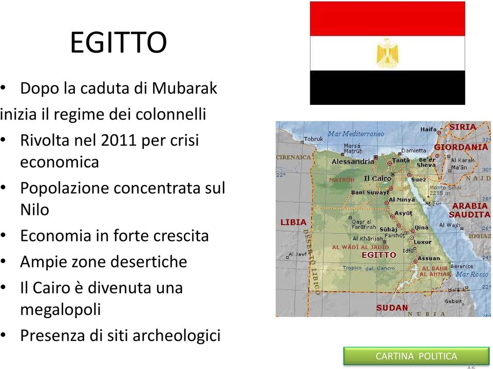 Nilo Economia in forte crescita Ampie zone desertiche Il Cairo è