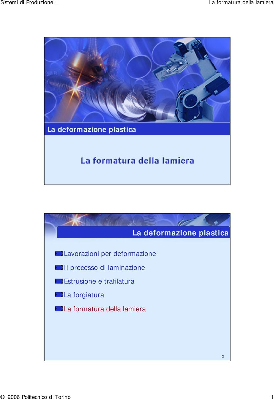 processo di laminazione Estrusione e