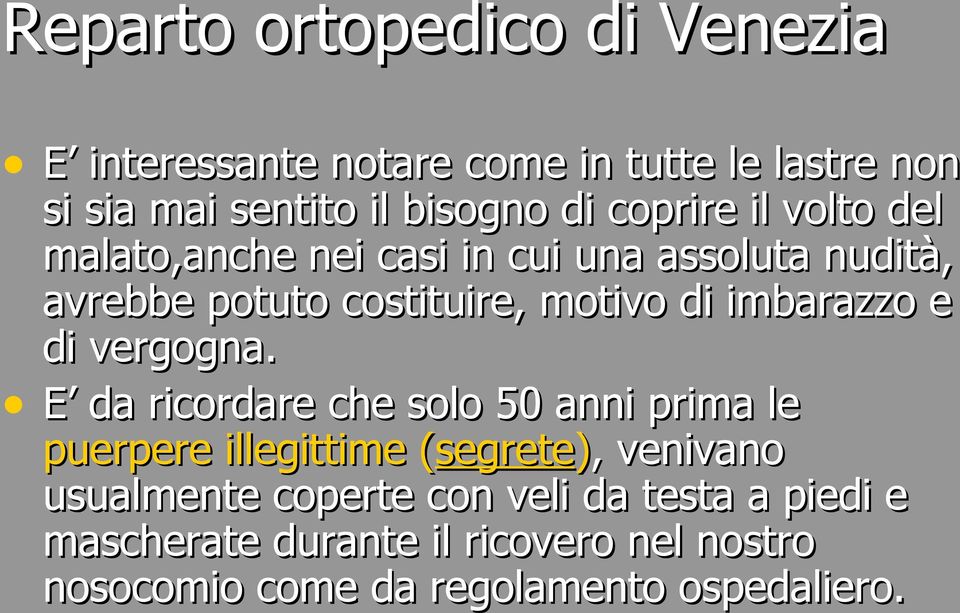 vergogna.