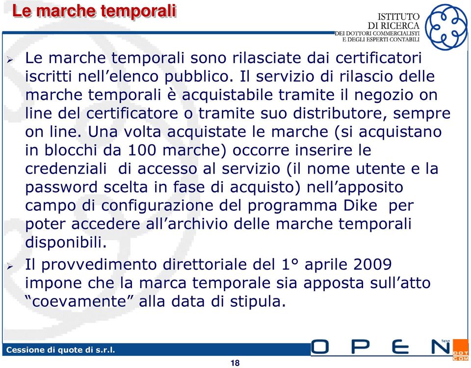 Una volta acquistate le marche (si acquistano in blocchi da 100 marche) occorre inserire le credenziali di accesso al servizio (il nome utente e la password scelta in fase di