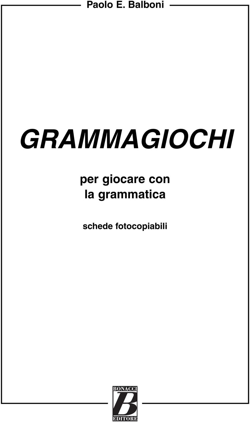 GRAMMAGIOCHI per