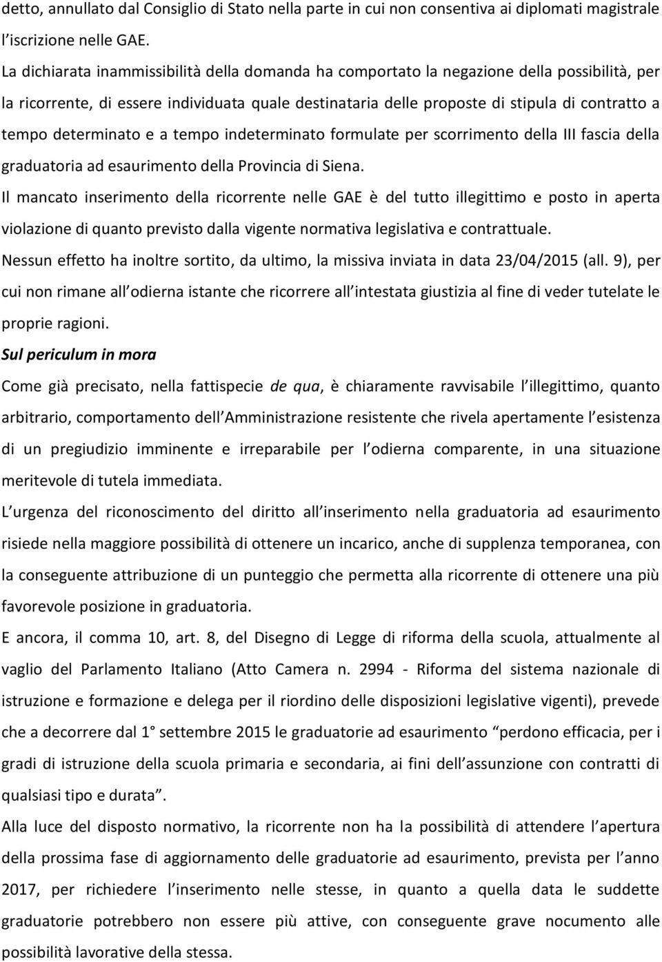 determinato e a tempo indeterminato formulate per scorrimento della III fascia della graduatoria ad esaurimento della Provincia di Siena.