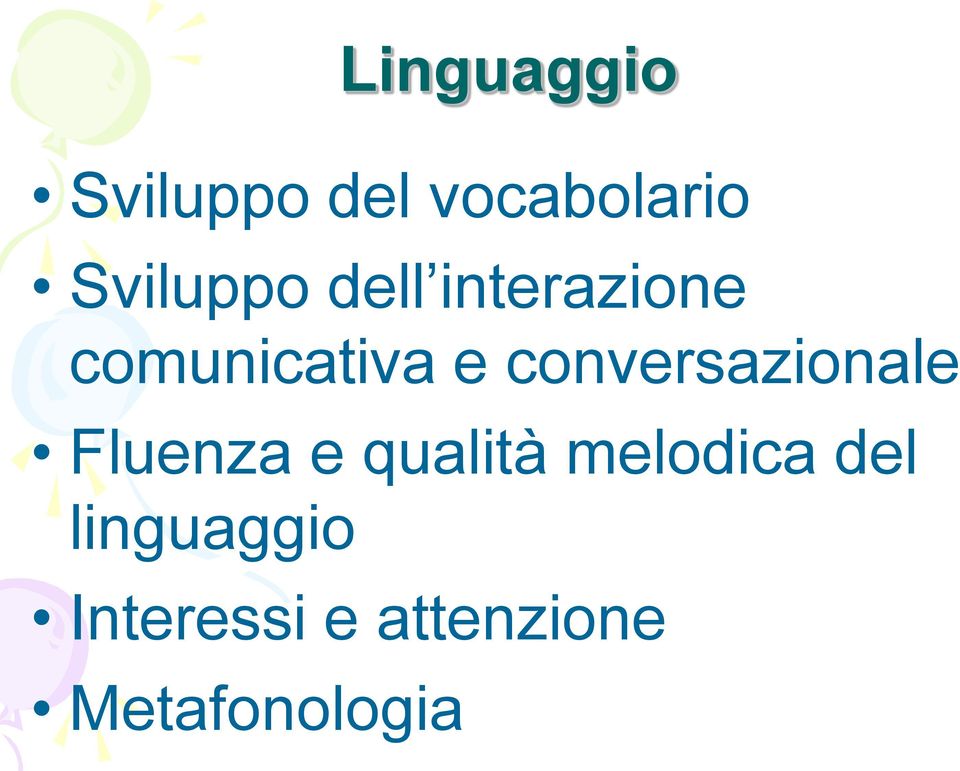 conversazionale Fluenza e qualità melodica