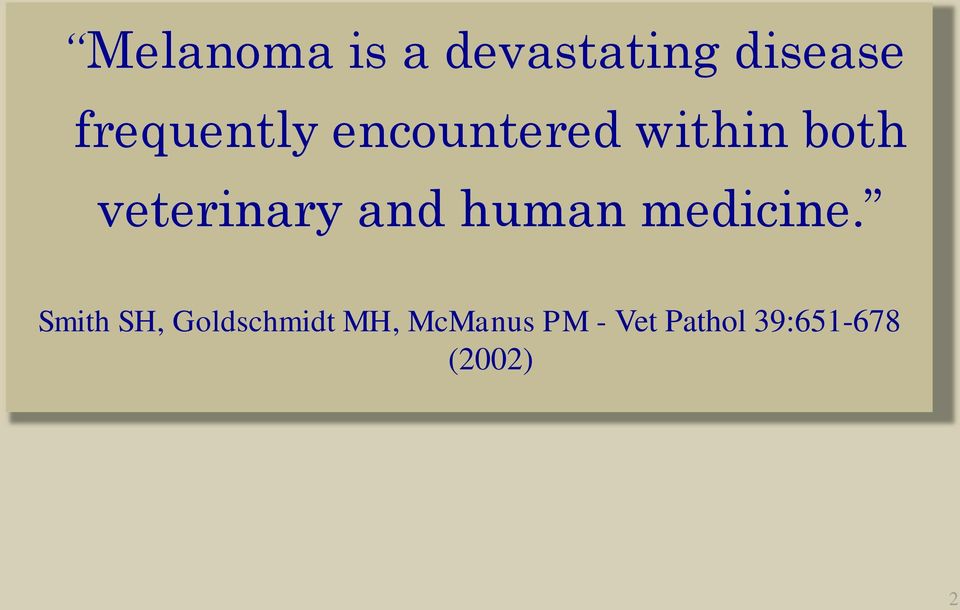 veterinary and human medicine.