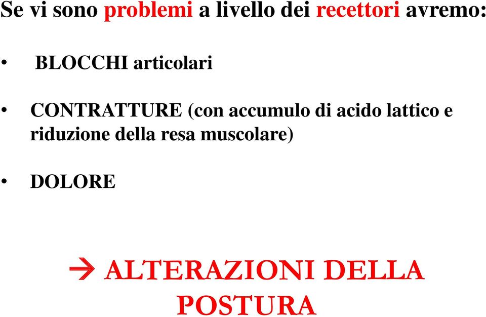 accumulo di acido lattico e riduzione della