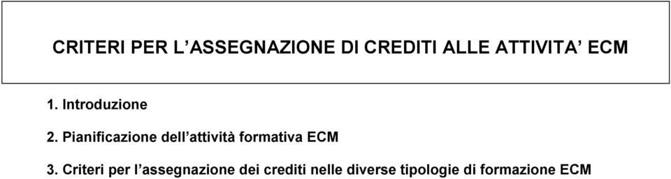 Pianificazione dell attività formativa ECM 3.