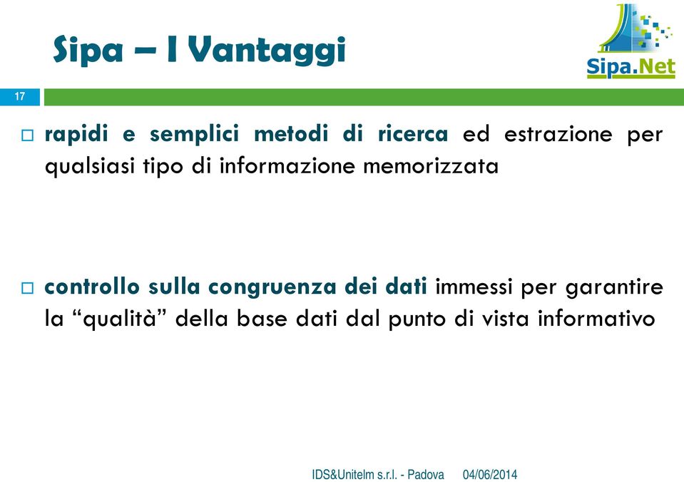 controllo sulla congruenza dei dati immessi per garantire