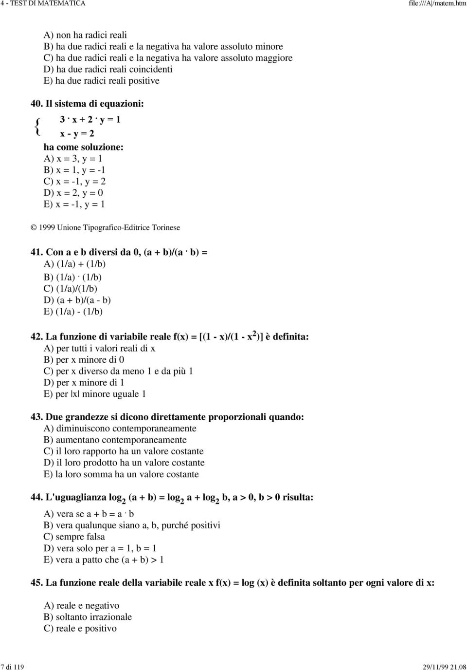 Con a e b diversi da 0, (a + b)/(a. b) = A) (1/a) + (1/b) B) (1/a). (1/b) C) (1/a)/(1/b) D) (a + b)/(a - b) E) (1/a) - (1/b) 42.