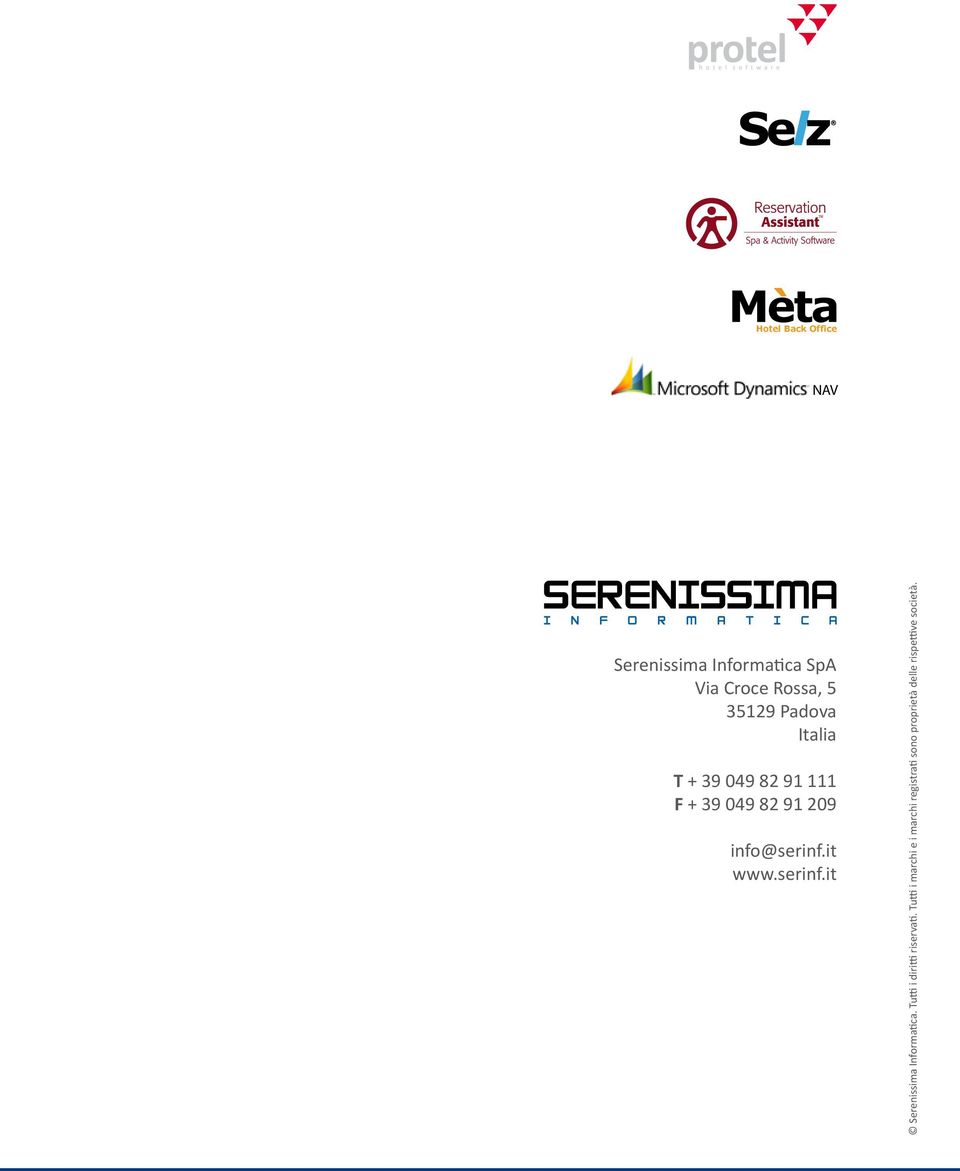 info@serinf.it www.serinf.it Serenissima Informatica.