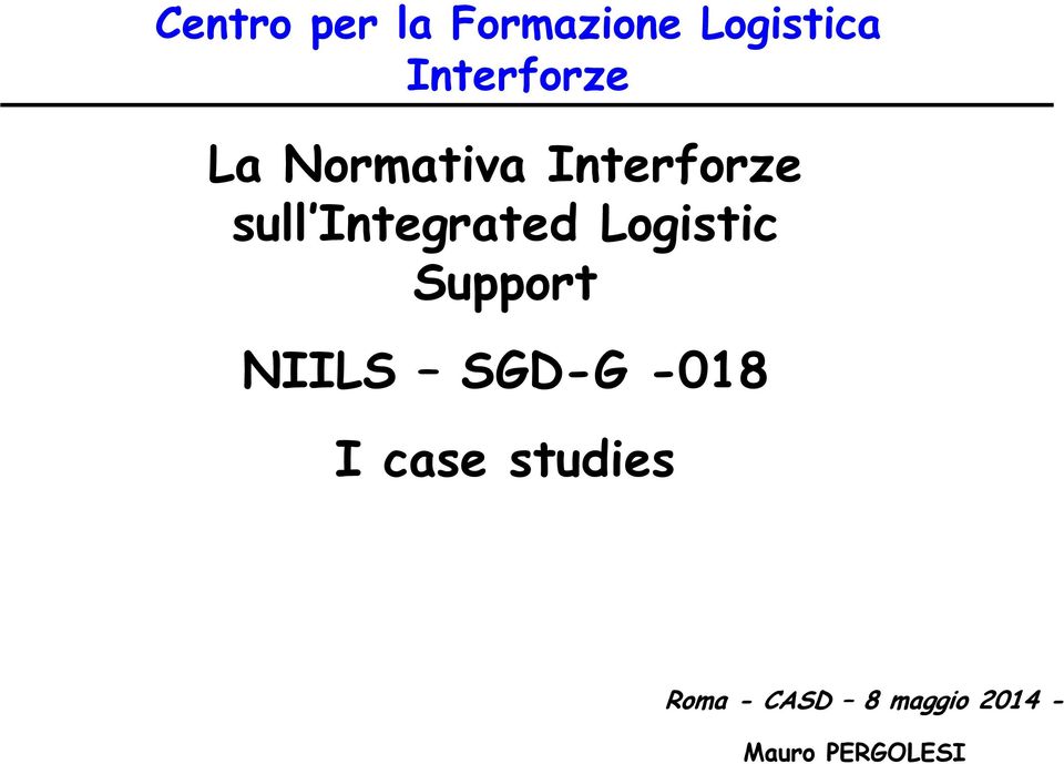 Integrated Logistic Support NIILS SGD-G -018