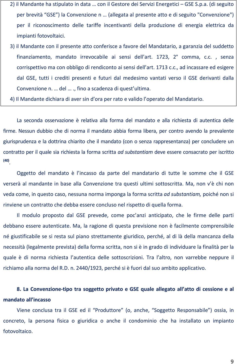 delle tariffe incentivanti della produzione di energia elettrica da impianti fotovoltaici.