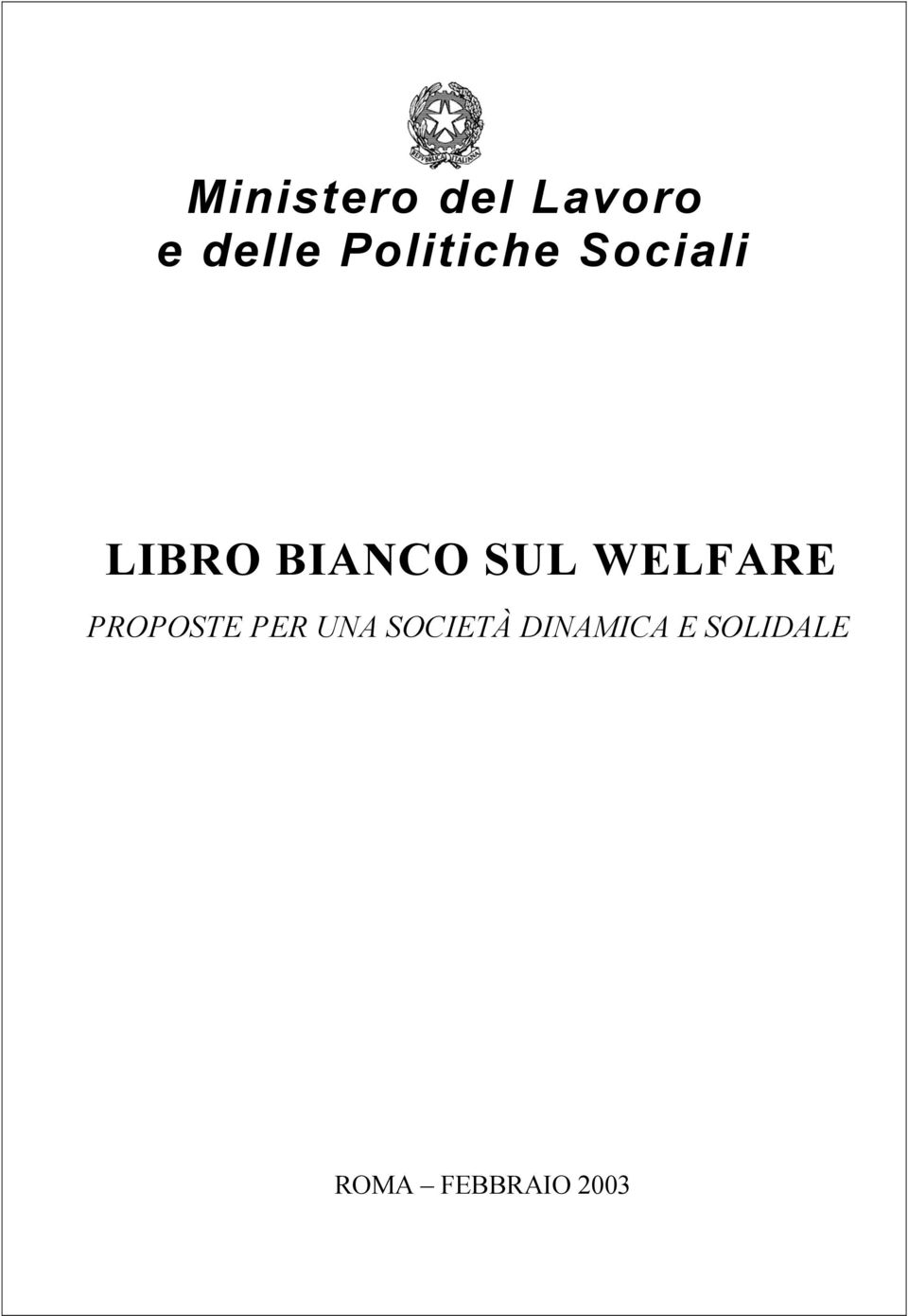 SUL WELFARE PROPOSTE PER UNA