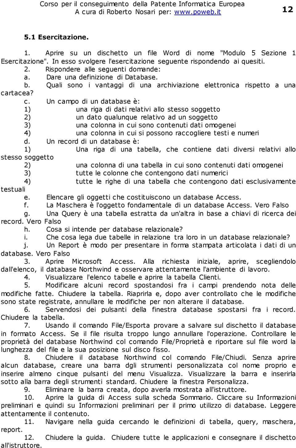 Quali sono i vantaggi di una archiviazione elettronica rispetto a una ca