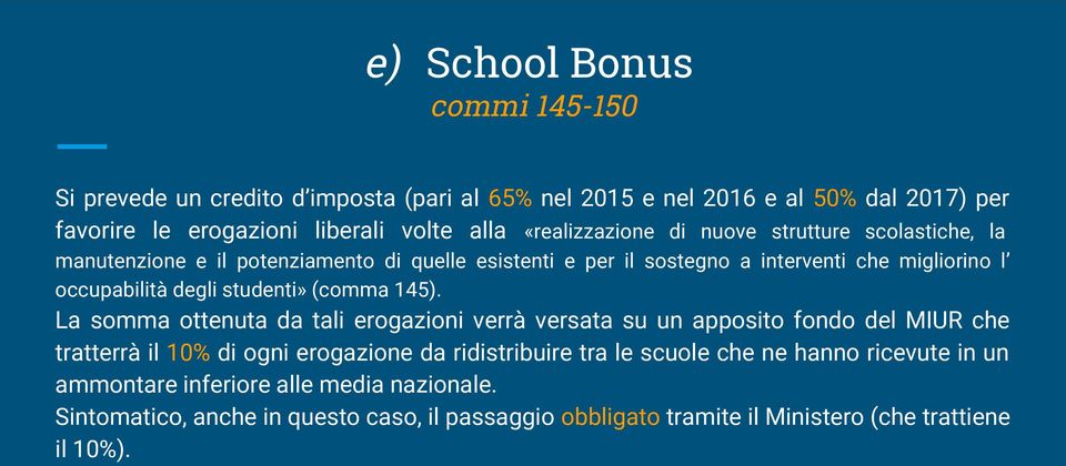 studenti» (comma 145).