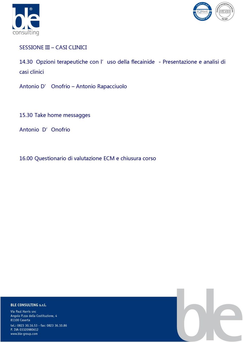 Presentazione e analisi di casi clinici Antonio D Onofrio