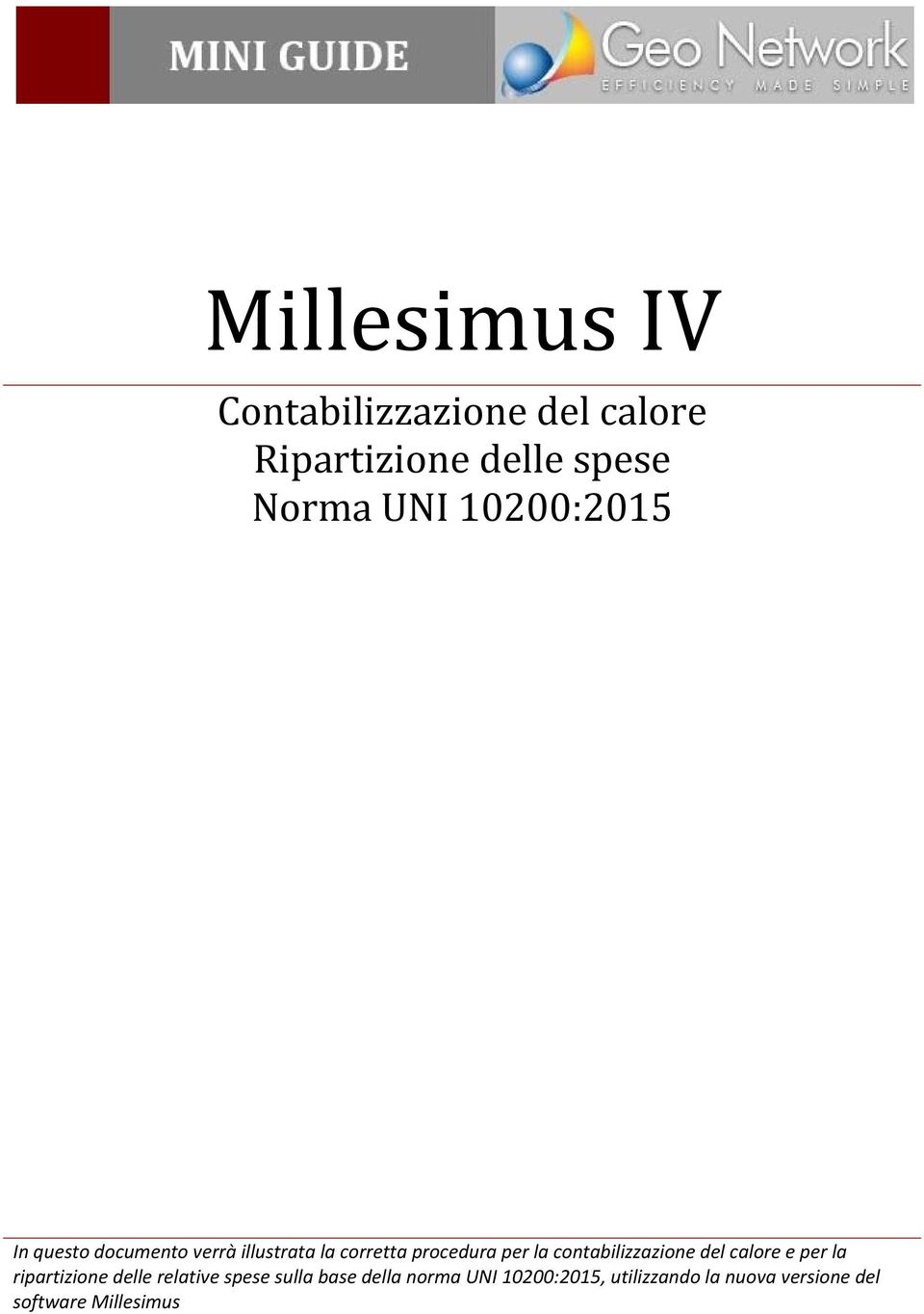 contabilizzazione del calore e per la ripartizione delle relative spese sulla