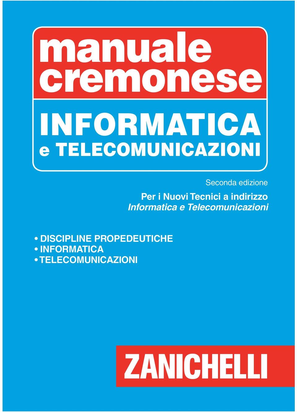 Tecnici a indirizzo Informatica e