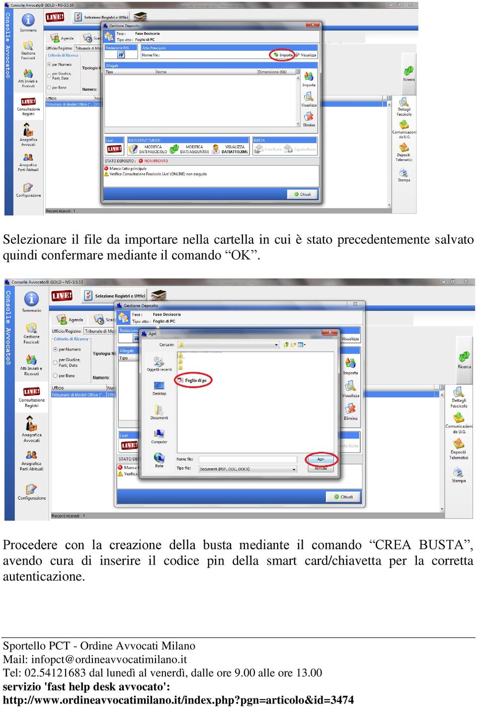 Procedere con la creazione della busta mediante il comando CREA BUSTA,