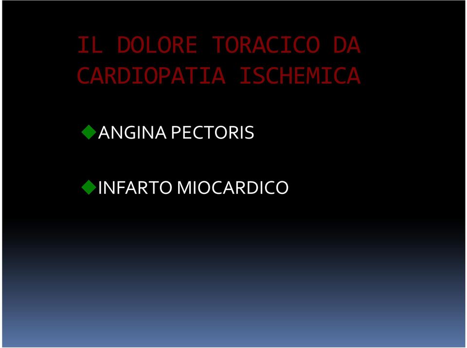 ISCHEMICA ANGINA