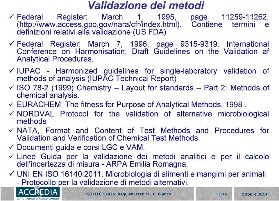 International Conference on Harmonisation; Draft Guidelines on the Validation af Analytical Procedures.